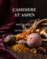 CASHMERE AT ASPEN